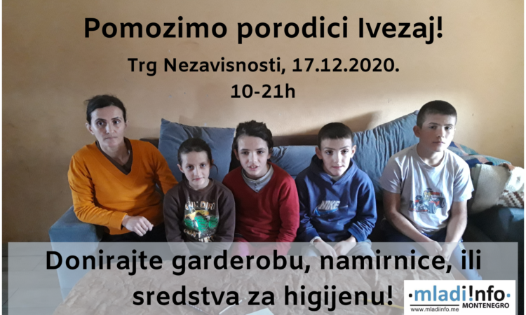 Mladiinfo Montenegro organizuje humanitarnu akciju za porodicu Ivezaj